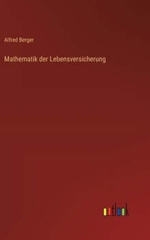 Hardcover Mathematik der Lebensversicherung [German] Book