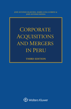 Paperback Corporate Acquisitions and Mergers in Peru Book