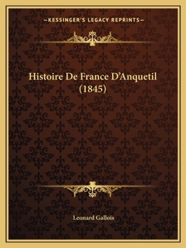 Paperback Histoire De France D'Anquetil (1845) [French] Book