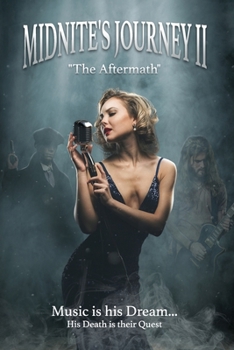 Paperback Midnite's Journey II: The Aftermath Book