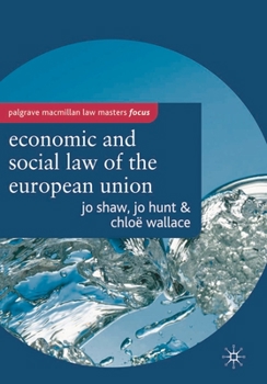 Paperback The Economic and Social Law of the European Union Book