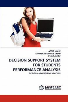 Paperback Decision Support System for Students Performance Analysis Book