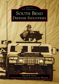 Paperback South Bend Defense Industries Book