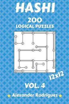 Paperback Hashi Logical Puzzles 12x12 - 200 vol. 4 Book