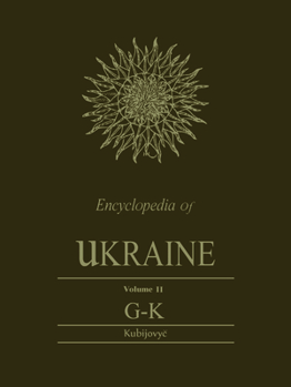Paperback Encyclopedia of Ukraine: Volume II: G-K Book