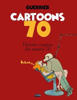 Paperback Cartoons 70: Dessins coquins des années 70 [French] Book