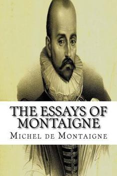 Paperback The Essays of Montaigne Book