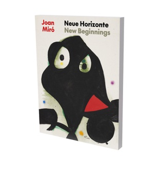 Paperback Joan Miró New Beginnings: Cat. Zpk Zentrum Paul Klee Bern Book