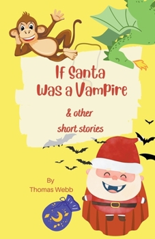 Paperback If Santa Was a Vampire Book