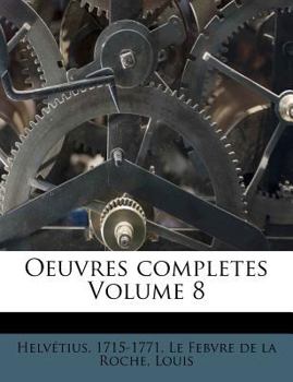 Paperback Oeuvres Completes Volume 8 [French] Book