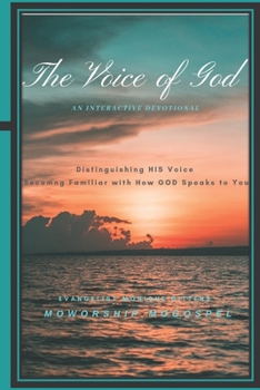 Paperback The Voice of God: How Does God Speak to You Book