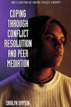 Paperback Coping Through Conflict Resolution and Peer Mediation Book