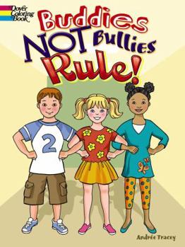 Paperback Buddies Not Bullies Rule! Coloring Book