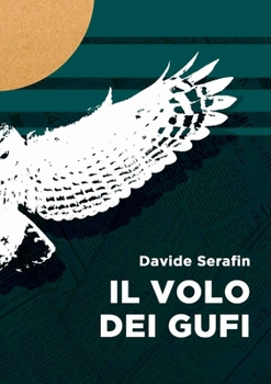 Paperback Il Volo dei Gufi [Italian] Book
