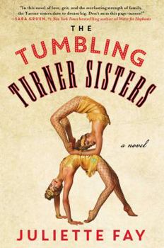 Hardcover The Tumbling Turner Sisters: A Book Club Recommendation! Book