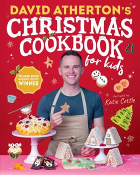 Hardcover David Atherton's Christmas Cookbook for Kids Book
