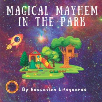 Paperback Magical Mayhem in the Park Book