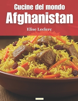 Paperback Cucine del Mondo: Afghanistan (Italian Edition) [Italian] Book