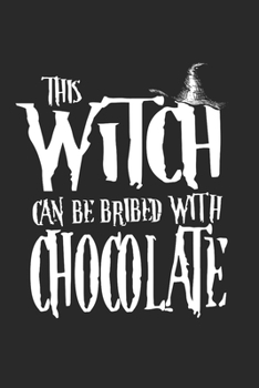 Carnet De Notes: Chocolat Sorcière Halloween Cadeaux Costume De Balai 120 Pages, 6X9 (Environ A5), Blanc / Croquis (French Edition)
