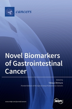 Hardcover Novel Biomarkers of Gastrointestinal Cancer Book