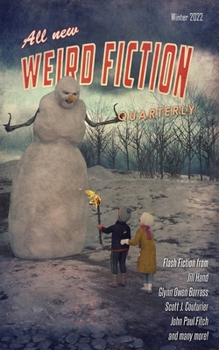 Paperback Weird Fiction Quarterly - Winter 2022 Book