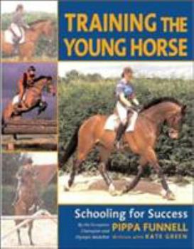 Paperback Training The Young Horse: Schooling for Success Book