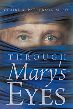 Paperback Through Mary's Eyes Book
