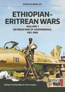Paperback Ethiopian-Eritrean Wars: Volume 1 - Eritrean War of Independence, 1961-1988 Book