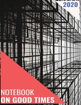 Paperback Notebook on Good Times: 2020 Squares Notebook Journal 110 Pages - Large (8.5 x 11 inches) Book