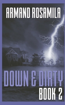 Down & Dirty - Book 2