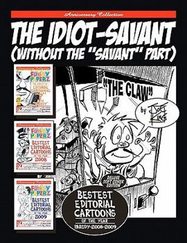 Paperback The Idiot-Savant: (Without The "Savant" Part) Book