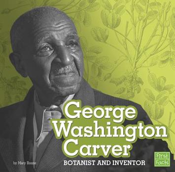 Hardcover George Washington Carver: Botanist and Inventor Book