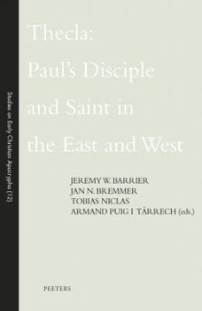 Paperback Thecla: Paul's Disciple and Saint in the East and West Book