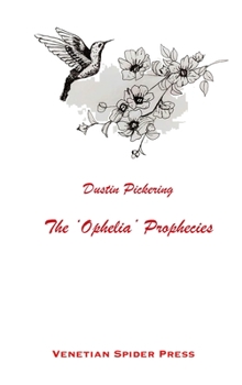 Hardcover The 'Ophelia' Prophecies Book