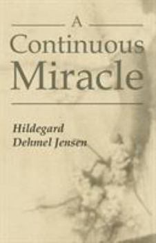 Paperback A Continuous Miracle Book