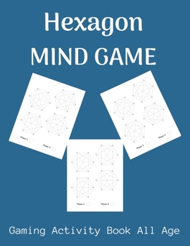 Paperback Hexagon Mind Game: Advanced version of the regular game - Fun activity during Traveling, Camping and Family Activity Book