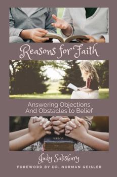 Paperback Reasons for Faith: Answering Objections and Obstacles to Belief Book