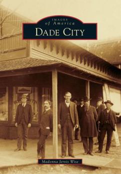 Dade City - Book  of the Images of America: Florida