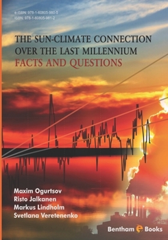 Paperback The Sun-Climate Connection over the Last Millennium: facts and questions Book