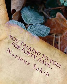 Paperback You talking to You!: For Forty Days Book