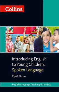 Paperback Introducing English to Young Children: Spoken Language Book