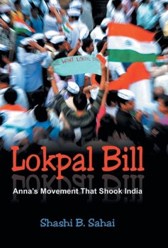 Hardcover Lokpal Bill: Anna's Movement that Shook India Book