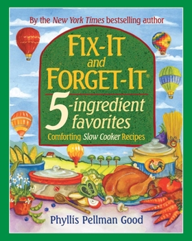 Paperback Fix-It and Forget-It 5-Ingredient Favorites: Comforting Slow-Cooker Recipes, Revised and Updated Book