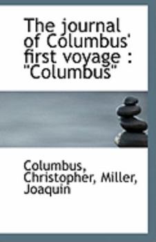 Paperback The Journal of Columbus' First Voyage: Columbus Book