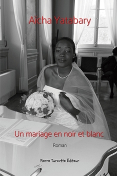 Paperback Un mariage en noir et blanc [French] Book