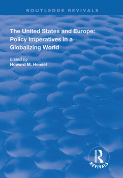 Paperback The United States and Europe: Policy Imperatives in a Globalizing World Book