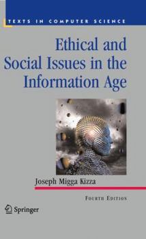 Hardcover Ethical and Social Issues in the Information Age Book