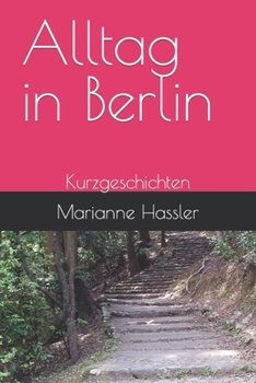 Paperback Alltag in Berlin: Kurzgeschichten [German] Book