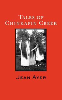 Paperback Tales of Chinkapin Creek Book