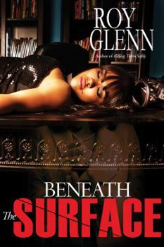 Beneath The Surface